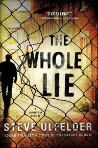 Title: The Whole Lie (Conway Sax Series #2), Author: Steve Ulfelder