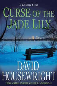 Title: Curse of the Jade Lily (McKenzie Series #9), Author: David Housewright