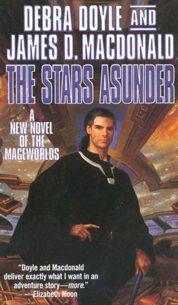 The Stars Asunder: A New Novel of the Mageworlds