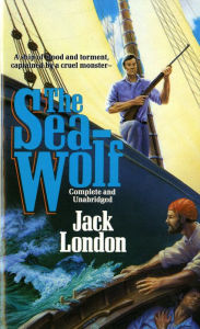 Title: The Sea-Wolf, Author: Jack London