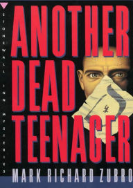 Title: Another Dead Teenager (Paul Turner Series #3), Author: Mark Richard Zubro