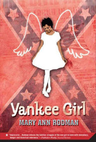 Title: Yankee Girl, Author: Mary Ann Rodman