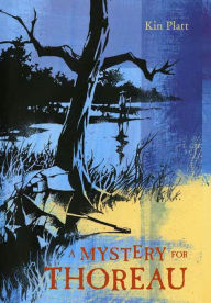 Title: A Mystery for Thoreau, Author: Kin Platt