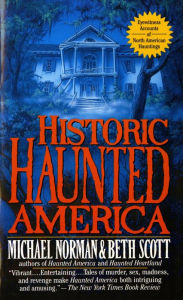 Title: Historic Haunted America, Author: Michael Norman