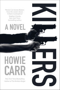 Title: Killers: A Novel, Author: Howie Carr