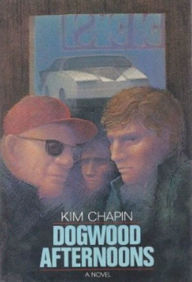 Title: Dogwood Afternoons: A Novel, Author: Kim Chapin
