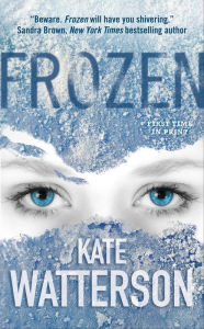 Title: Frozen: An Ellie MacIntosh Thriller, Author: Kate Watterson