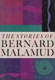 Title: The Stories of Bernard Malamud, Author: Bernard Malamud