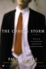 Title: The Coming Storm: A Novel, Author: Paul Russell