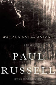 Title: War Against the Animals: A Novel, Author: Tres Womack