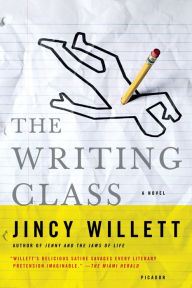 Title: The Writing Class: A Novel, Author: Jincy Willett