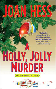 Title: A Holly Jolly Murder (Claire Malloy Series #12), Author: Joan Hess