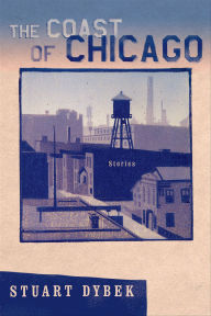 Ebooks and free download The Coast of Chicago: Stories by Stuart Dybek CHM 9781466806375 in English