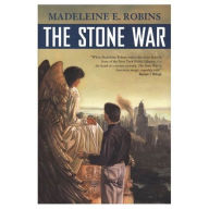 Title: The Stone War, Author: Madeleine E. Robins