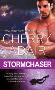 Title: Stormchaser, Author: Cherry Adair