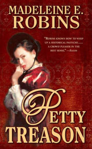 Audio books download amazon Petty Treason 9781466806665 by Madeleine E. Robins