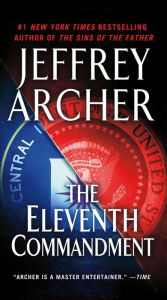 Title: The Eleventh Commandment, Author: Jeffrey Archer