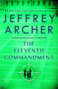 Title: The Eleventh Commandment, Author: Jeffrey Archer