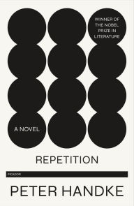 Title: Repetition, Author: Peter Handke