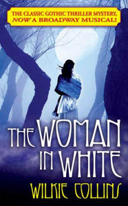 Title: The Woman in White, Author: Wilkie Collins