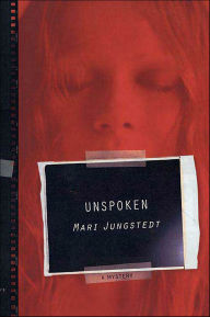 Title: Unspoken: A Mystery, Author: Mari Jungstedt