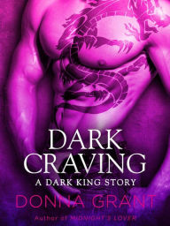 Title: Dark Craving: A Dark King Story, Author: Donna Grant