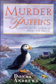 Title: Murder with Puffins (Meg Langslow Series #2), Author: Donna Andrews