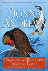 Title: Crouching Buzzard, Leaping Loon (Meg Langslow Series #4), Author: Donna Andrews