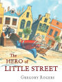 The Hero of Little Street