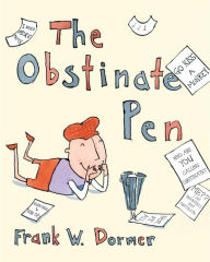 Title: The Obstinate Pen, Author: Frank W. Dormer