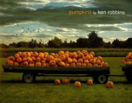 Title: Pumpkins, Author: Ken Robbins