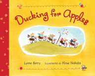 Title: Ducking for Apples, Author: Lynne Berry
