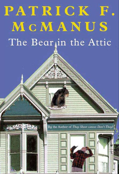 The Bear in the Attic