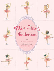 Title: Miss Lina's Ballerinas, Author: Grace Maccarone