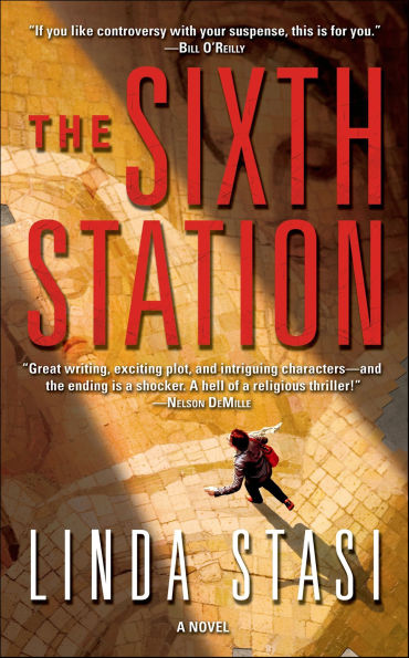 The Sixth Station: A Novel