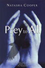 Prey to All