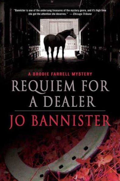 Requiem for a Dealer: A Brodie Farrell Mystery