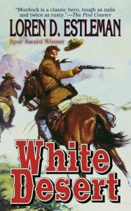 Title: White Desert (Page Murdock Series #6), Author: Loren D. Estleman