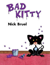 Title: Bad Kitty, Author: Nick Bruel