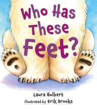 Title: Who Has These Feet?, Author: Laura Hulbert