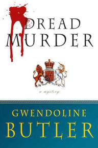 Title: Dread Murder, Author: Gwendoline Butler