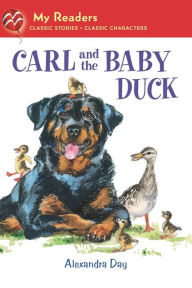 Title: Carl and the Baby Duck, Author: Alexandra Day