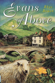 Title: Evans Above (Constable Evans Series #1), Author: Rhys Bowen