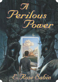 Title: A Perilous Power, Author: E. Rose Sabin