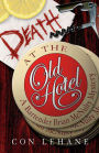 Death at the Old Hotel: A Bartender Brian McNulty Mystery