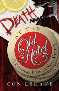 Title: Death at the Old Hotel, Author: Con Lehane