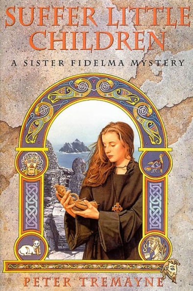 Suffer Little Children (Sister Fidelma Series #3)