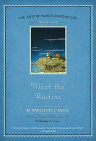 Title: Meet the Austins: Book One of The Austin Family Chronicles, Author: Madeleine L'Engle