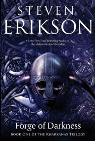 Title: Forge of Darkness, Author: Steven Erikson