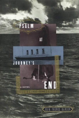 Psalm at Journey's End: A Novel by Erik Fosnes Hansen | NOOK Book